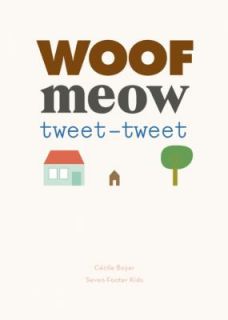 Woof Meow Tweet Tweet 2011, Hardcover