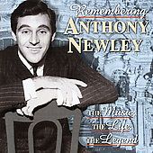 Remembering Anthony Newley The Music, the Life, the Legend by Anthony 