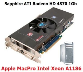 Sapphire ATI Radeon HD 4870 1Gb 1024Mb GDDR5 DVI FOR Apple MacPro 