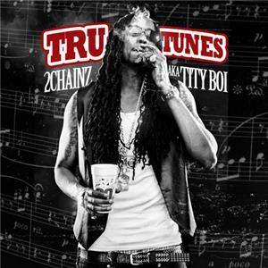 Chainz AKA Tity Boi   Tru Tunes   Rap Hip Hop South   Official 