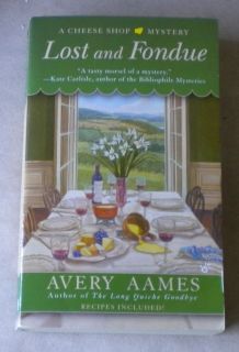 Lost and Fondue by Avery Aames (2011, Paperback)