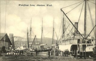 Aberdeen WA Waterfront Scene Steamship c1910 Postcard