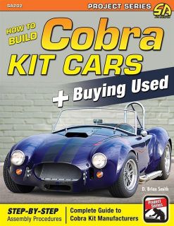 How to Build Cobra Kit Cars Buying Used Guide Book Shelby Assembly 
