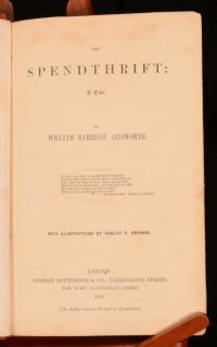 1857 Ainsworth The Spendthrift Illustrated By Hablot K. Knight First 