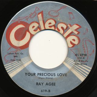 RAY AGEE on Celeste YOUR PRECIOUS LOVE soul mod new breed r b 45