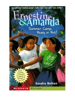 Ernestine & Amanda Summer Camp Ready or Not (Aladd, Sandra Belton 