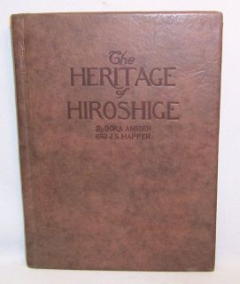 Dora Amsden/J.S. Harper HERITAGE OF HIROSHIGE First Edition Paul Elder 