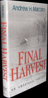 Andrew H Malcolm Final Harvest 1st Edition