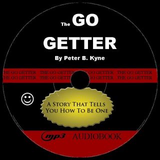 The Go Getter   Peter B. Kyne    CD Audiobook