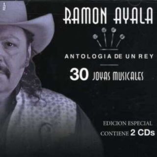 Ayala Ramon Antologia de Un Rey CD New