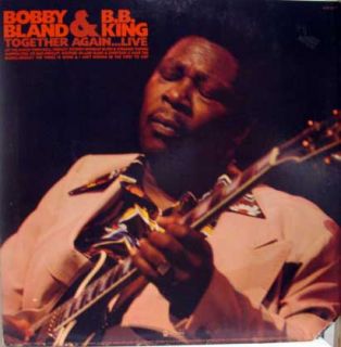bobby bland b b king together again live label format 33 rpm 12 lp 