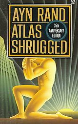 Atlas Shrugged by Ayn Rand (1996, Paperback, Anniversary)  Ayn Rand 