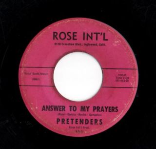 RARE Doo Wop 45 Pretenders Answer to My Prayers DonT Tell A Lie Rose 