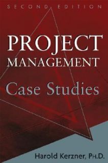 Project Management Case Studies by Harold Kerzner 2006, Paperback 
