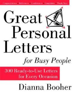 Great Personal Letters for Busy People 300 Ready to Use Letters for 