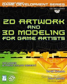 2D Artwork and 3D Modeling for Game Artists by David Franson 2002 
