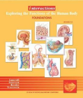 Interactions Exploring the Functions of the Human Body Foundations 2 