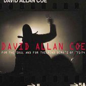 For the Soul and for the Mind Demos of 71 74 by David Allan Coe CD 