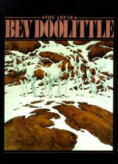 The Art of Bev Doolittle by Bev Doolittle 1990, Hardcover