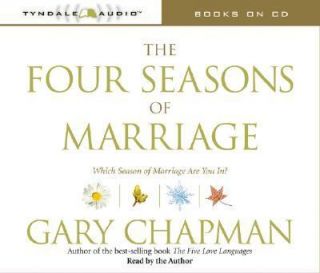 The Four Seasons of Marriage by Gary Chapman 2005, CD, Unabridged 