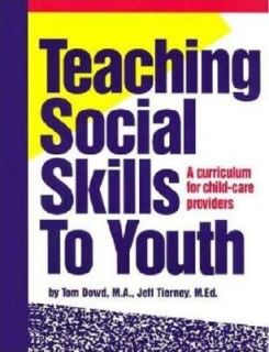 Teaching Social Skills to Youth A Curriculum for Child Care Providers 