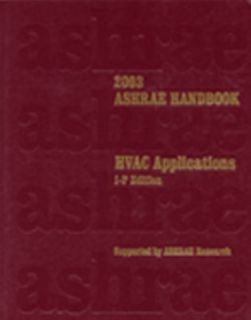 2003 ASHRAE Handbook  HVAC Applications I P Version 2003, Hardcover 
