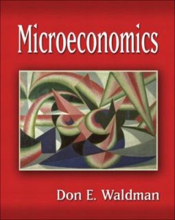 Microeconomics by Don E. Waldman 2003, Hardcover, Student Edition of 