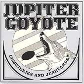 Cemeteries Junkyards by Jupiter Coyote CD, Nov 1997, Autonomous