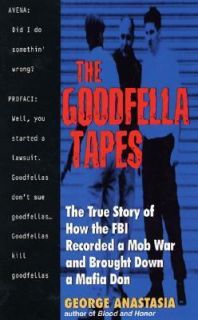 Goodfella Tapes by George Anastasia (199