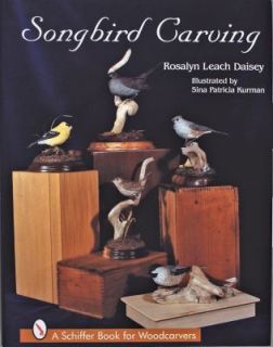 Songbird Carving Vol. I by Rosalyn L. Daisey 1986, Hardcover