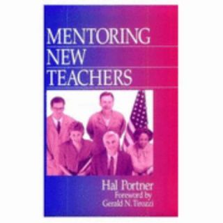 Mentoring New Teachers by Hal Portner 1998, Paperback