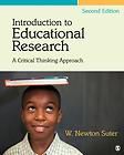 Introduction to Educational Research By Suter, William Newton