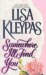 Somewhere Ill Find You by Lisa Kleypas 1996, Paperback