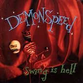 Swing Is Hell by Demonspeed CD, Jan 1997, Black Pumpkin Records