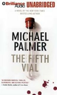 The Fifth Vial by Michael Palmer 2007, CD, Unabridged