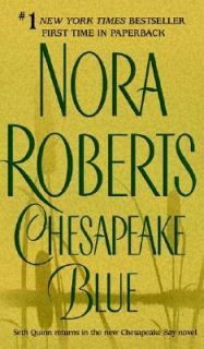 Chesapeake Blue Bk. 4 by Nora Roberts 2004, Paperback