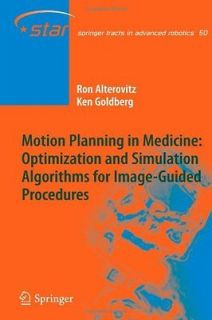 Motion Planning in Medicine Optimization and Simulation Algorithms 