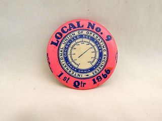 1966 Local No 9 Intl Operating Engineers Labor Union Pinback Button 