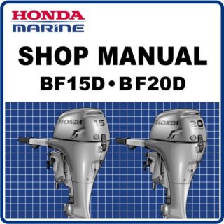 Honda BF15D 15 BF20D 20 Outboard Service Repair Manual 61ZY000E4