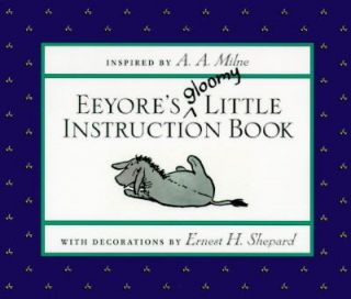   Gloomy Little Instruction Book by A. A. Milne 1996, Hardcover