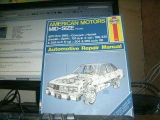 American Motors Mid Size Models Haynes (1970 1983) gremlin hornet 