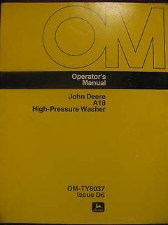 John Deere A18 High Pressure Washer (UpTo   126999) Operator Manual D6