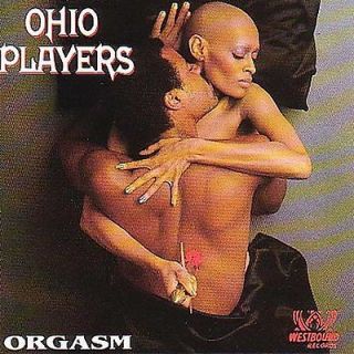 THE OHIO PLAYERS   ORGASM THE VERY BEST OF THE WESTBOUND YEARS   NEW 