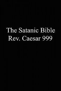 the satanic bible new by rev caesar 9