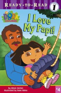 I Love My Papi by Alison Inches 2004, Paperback