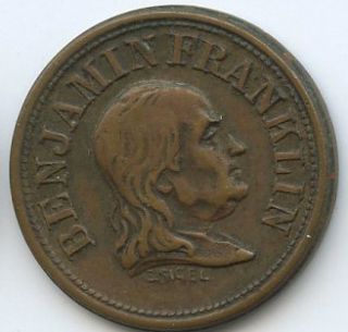 Benjamin Franklin Penny Saved Penny Earned Civil War Token