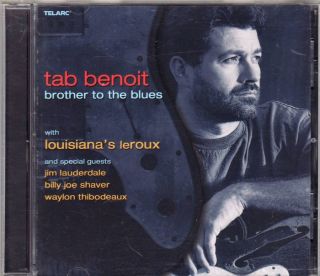Tab Benoit  Brother To The Blues   CD w/13 Trks