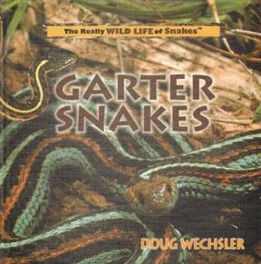Garter Snakes Really Wild Life Series HC New Homeschool 0823956016 
