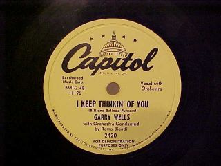 Garry Wells Promo 78 RPM 1950s I Keep Thinking of You Why Why Why VG 