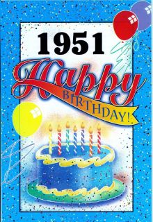 Happy Birthday Greeting Card Personalized for Birth Year 1951 